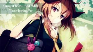 「Nightcore」→ Find What You&#39;re Looking For  - Olivia O&#39;Brien