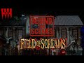 Behind The Scenes Field Of Screams