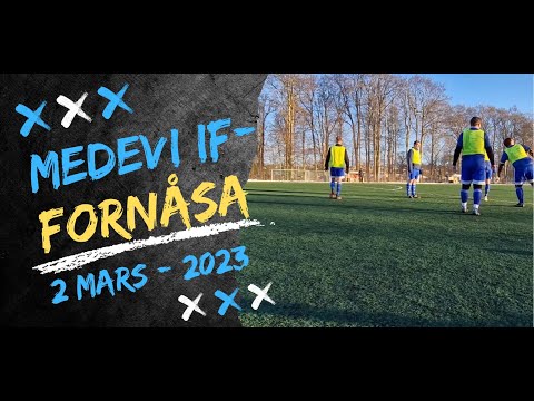 Highlights - Träningsmatch Medevi IF - Fornåsa IF.