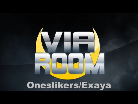 VIAROOM (Oneslikers & Exaya)