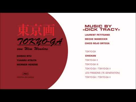 Dick Tracy - TOKYO-GA [OST] - B1 Chickan
