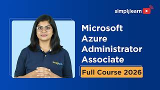 Microsoft Azure Database Administrator Full Course 2026 [FREE] | Azure AZ-104 Course | Simplilearn