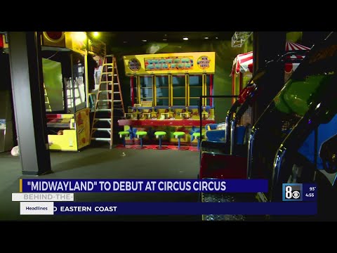 Behind-the-scenes of 'Midwayland,' set to debut at Circus Circus