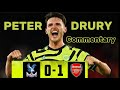Peter Drury full time commentary crystal palace 0:1 Arsenal