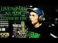 Linkin Park - Numb (Cover by Ejik) 