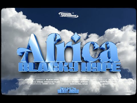 BLACKY HYPE - AFRICA (Video Oficial) Dir by Wilbert Jordan