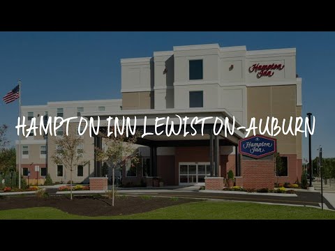 Hampton Inn Lewiston-Auburn Review - Lewiston , United States of America