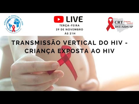 Live às Terças: Transmissão Vertical do HIV – Criança exposta ao HIV