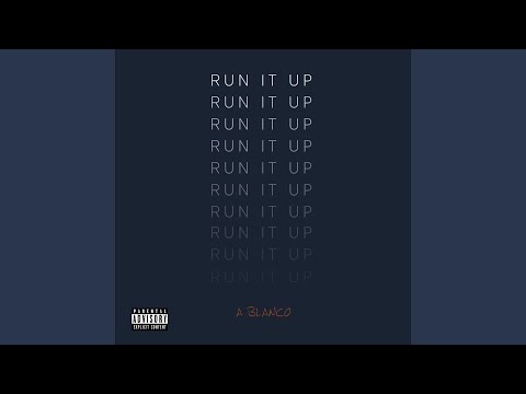 Run It Up
