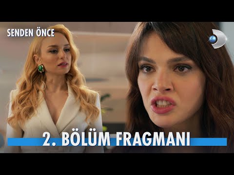 Senden Önce 2. Bölüm Fragmanı @kanald