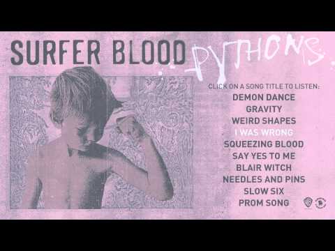 Surfer Blood - Pythons [YouTube Listening Session]