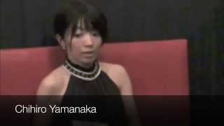 Chihiro Yamanaka Interview