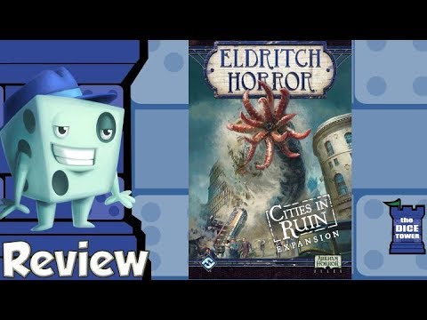 Eldritch Horror: Cities of Ruin Review - with Tom Vasel