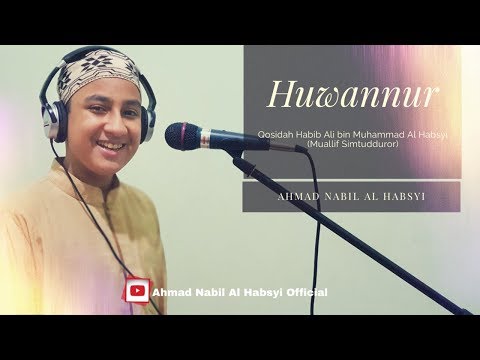 Ahmad Nabil Al Habsyi - Huwannur | احمد نبيل الحبشي - هوالنور يهدي الحائرين ضياؤه [Live Recorded]