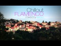 Chillout Flamenco Mix by Sergo 