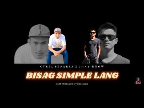 BISAG SIMPLE LANG ft. Cyrel Separez x Jhay Know (RVW BISAYA SONG)