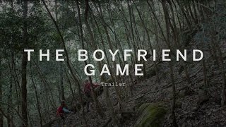 THE BOYFRIEND GAME Trailer | Festival 2015