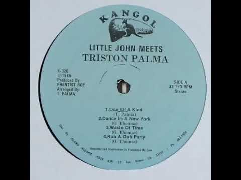 Little John Meets Triston Palma - One Of A Kind (Kangol LP 1985)
