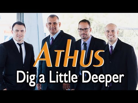 Athus - Dig a Little Deeper