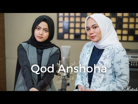 Qod Anshoha - Anisa Rahman ft Putri Isnari