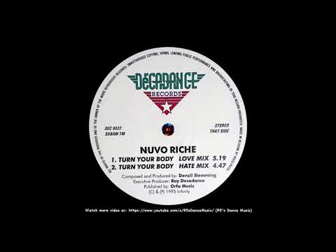 Nuvo Riche - Turn Your Body (Hate Mix) (Rare) (90's Dance Music) ✅