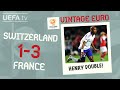 SWITZERLAND 1-3 FRANCE, EURO 2004 | VINTAGE EURO