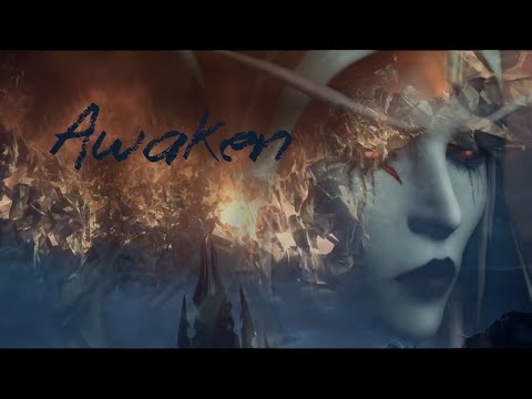 Sylvanas Windrunner - Awaken【WoW】
