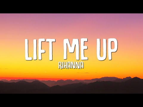 Rihanna - Lift Me Up (Lyrics) From Black Panther: Wakanda Forever