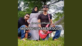 Download lagu Menangis Karna Dosa mp3 Download lagu Menangis Karna Dosa mp3