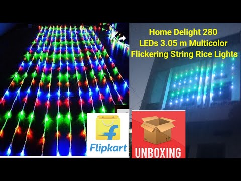 Home Delight 280 LEDs 3.05 m Multicolor Flickering String Rice Lights Flipkart Unboxing