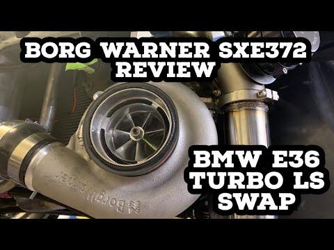 Borg Warner SXE372 Turbo Review: BMW E36 Turbo LS Swap Ep- 34