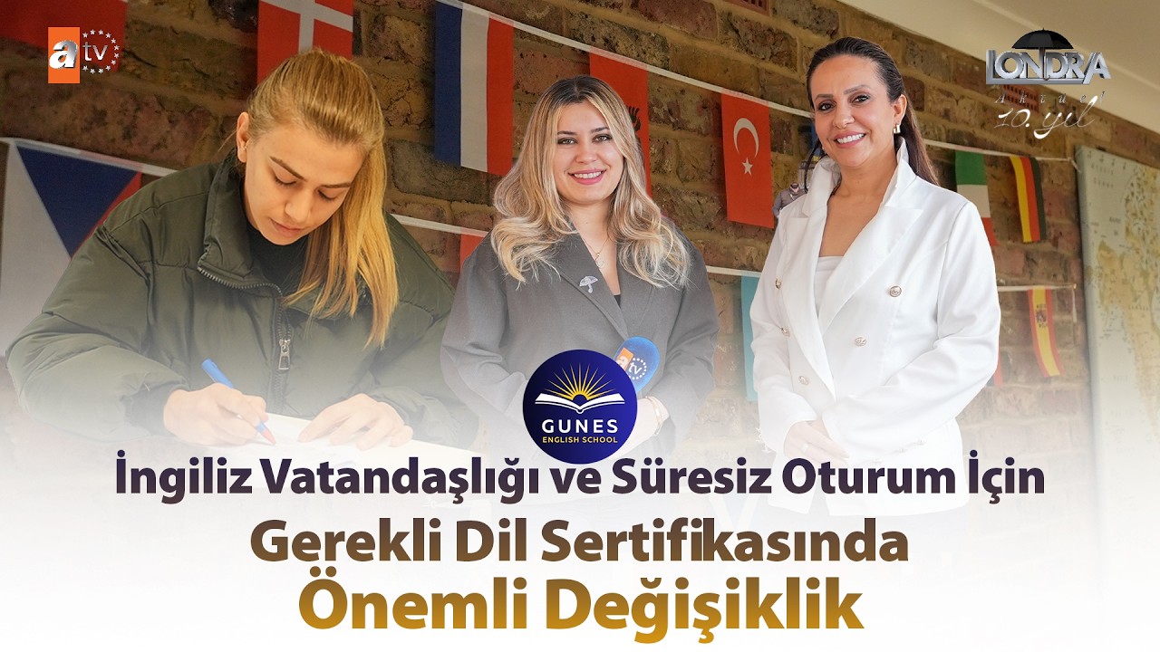 İngiliz vatandaşlığı için dil şartlarında önemli değişiklik… / Londra Aktüel 341. Bölüm