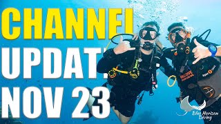 Channel Update | Dive Trips New Merch PADI IDCs & More! November 2023