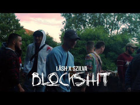 LÄSH x SZILVA - Blockshit prod.by OMP