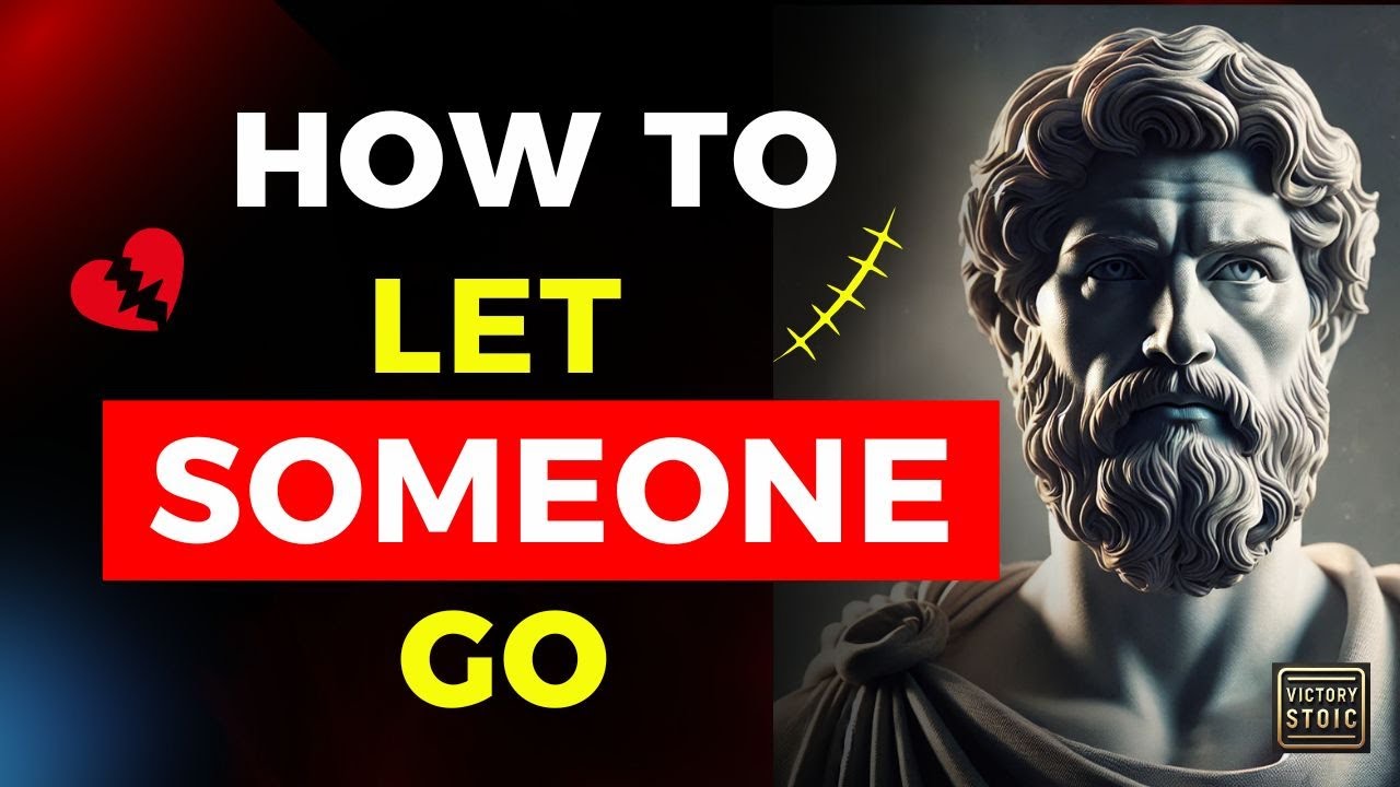 Let Go of Someone You Love l VICTORY STOIC