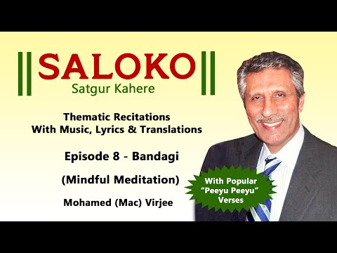 SALOKO Episode 8 Saloko Nano -  Bandagi (Mindful Meditation) - Mohamed (Mac) Virjee