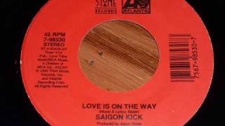Download lagu Saigon Kick - Love Is On The Way 45rpm mp3 Download lagu Saigon Kick - Love Is On The Way 45rpm mp3