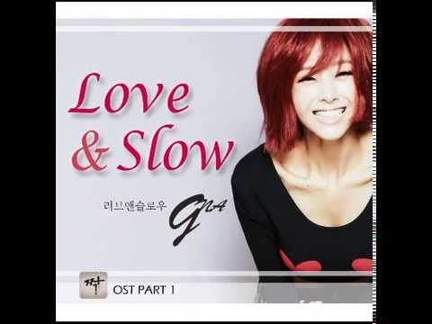 Love & Slow - 지나(G.NA) (SBS짝 OST)