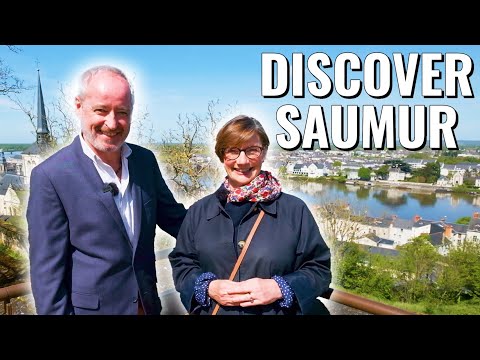 Exploring Saumur with our Local Experts: Hidden Gems and Real Estate Opportunities