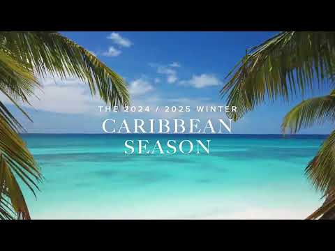 2024/2025 Winter Caribbean Season Destinations