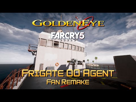 GoldenEye 007 FC5 - Frigate - 00 Agent (Fan Remake)