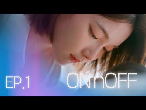[SUB] Sukfilm GL Drama "ON&OFF" EP. 1/4