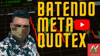 ESTRATÉGIA OTC QUOTEX META BATIDA