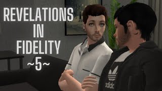 Revelations in Fidelity - 5 (Sims 2 Series)