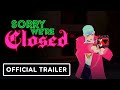 Vidéo de gameplay de Sorry We're Closed  Toute Plateformes