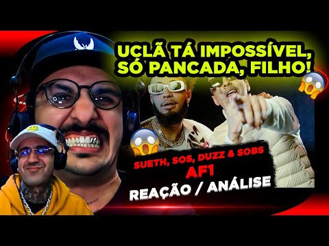 AF1 (Sueth, Sos, Duzz & Sobs) [Reação/ Análise] ft. @Ecologyk