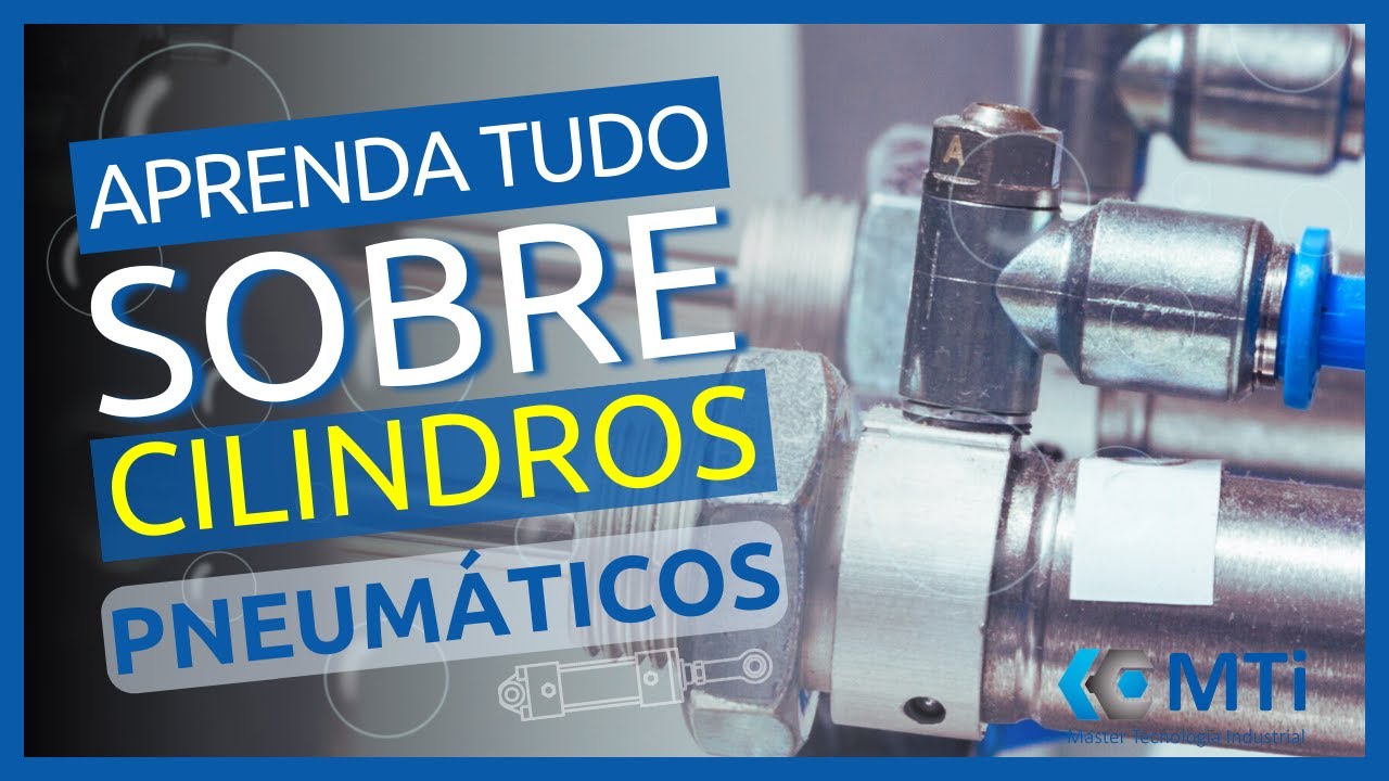 O que é um Cilindro Pneumático? Como funciona? Aprenda Tudo Sobre Pistão Pneumático Neste Vídeo