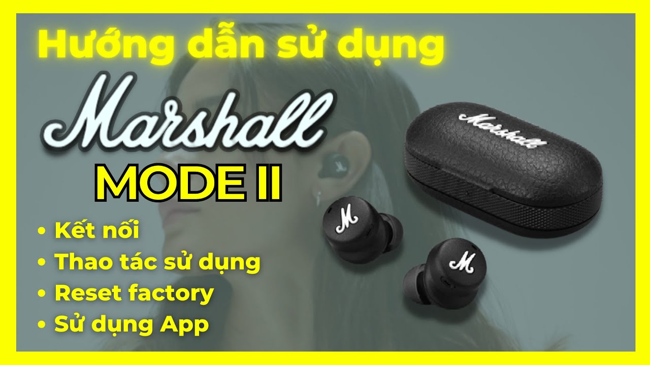 Tai nghe True Wireless Marshall Mode II | Chính hãng
