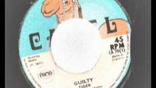 Laurel Aitken & Tiger - Nobody But Me - Guilty  - New Beat -Camel records   - Guilty riddim 1970