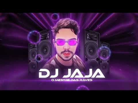 MEGA SET DAS RAVES 2.0 - DJ JAJA ◉ SOM DOS FLUXOS